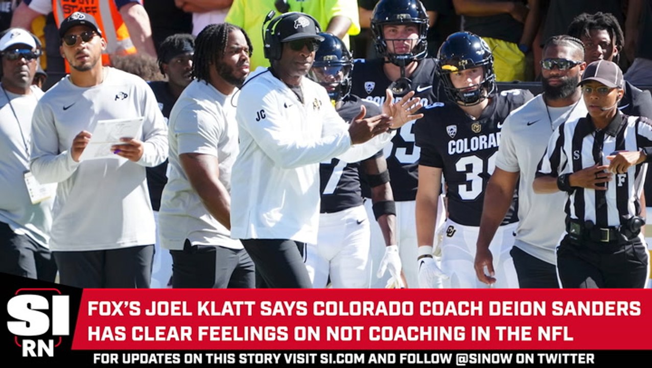 Joel Klatt Discusses Colorado Coach Deion Sanders Feelings on Coaching the NFL