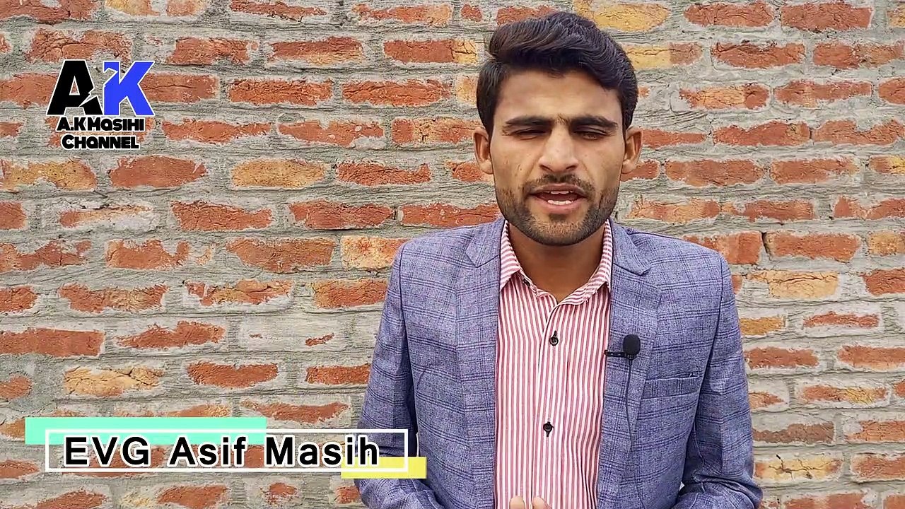 Vision of AK Masihi Channel || A.K Masihi Channel ka maqsad || Our vision || Evangelist Asif Masih