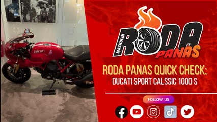 RODA PANAS QUICK CHECK : DUCATI SPORT CLASSIC 1000 S
