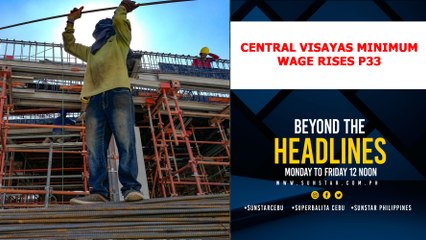 Central Visayas minimum wage rises P33