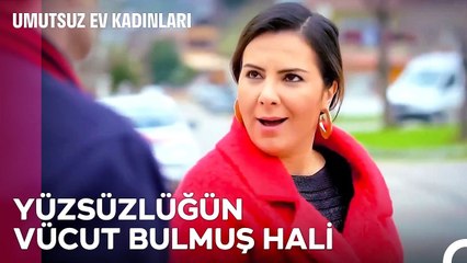 Hiçbir Zaman Bir Kadını Hafife Alma Kudret - Umutsuz Ev Kadınları 60. Bölüm