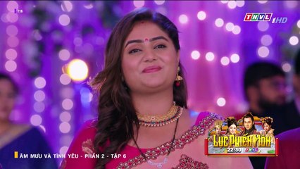 Âm Mưu Và Tình Yêu - Phần 2 - Tập 6 - Xem Phan 2 Phim Am Muu Va Tinh Yeu P2 - Tap 7