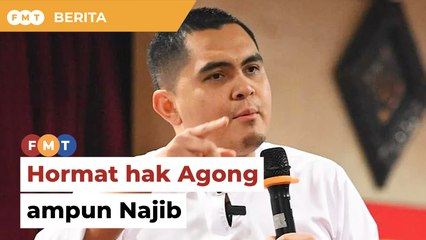 Pengampunan Najib: Hormati hak Agong, Akmal beritahu Rafizi