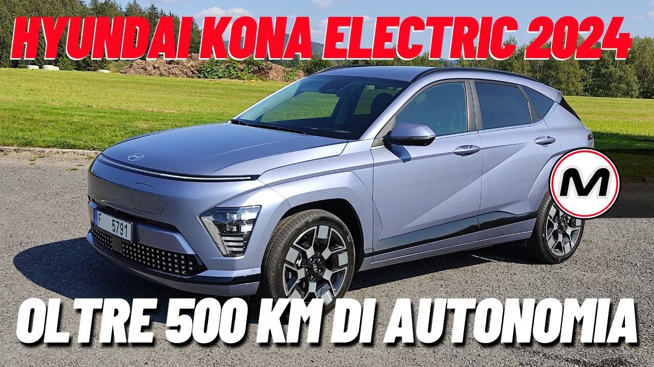 HYUNDAI KONA ELECTRIC 2024 | La Prima Prova della nuova elettrica coreana