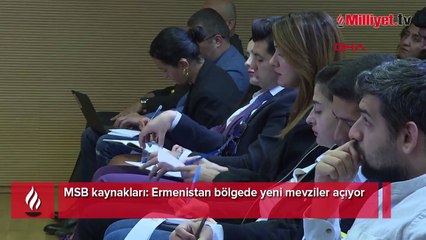 MSB kaynakları: Ermenistan bölgede yeni mevziler açıyor