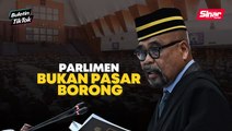 Timbalan Speaker tegur ahli Parlimen tak jadikan Dewan Rakyat pasar borong