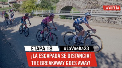 14 riders, including the current King of the Mountains in the breakaway - Stage 18 - La Vuelta 2023