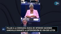 Pillan a la comisaria sueca de interior haciendo ganchillo durante la intervención de von der Leyen