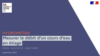 Hydrometrie - Mesurer le débit d'un cours d'eau en étiage