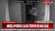 Abuela poseída causa terror en una casa