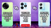 Realme Narzo 60X vs Tecno Spark 10 Pro vs Infinix Hot 30 5G