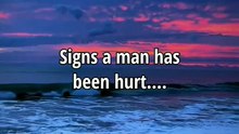 Signs a man has been hurt #shorts #psychologyfacts #subscribe