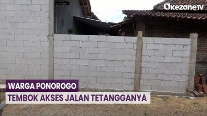 Sering Cekcok, Warga di Ponorogo Tembok Akses Jalan Tetangganya
