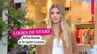 Sofia Richie et le Quiet Luxury !