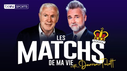 Podcast - Les Matchs de ma Vie with Darren Tulett : Luis Fernandez