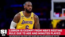 LeBron James Exempt from New NBA Resting Rule