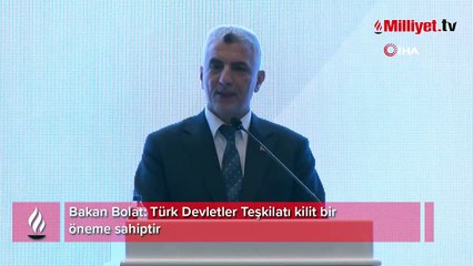 Bakan Bolat: Türk Devletler Teşkilatı kilit bir öneme sahiptir