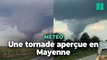 Les images d’une tornade impressionnante en Mayenne
