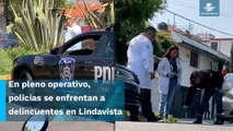 En pleno operativo, policías se enfrentan a delincuentes en Lindavista