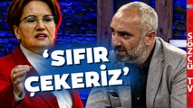 'Sıfır Çekeriz' İsmail Saymaz'dan Türkiye Gündemine Oturacak İYİ Parti Kulisi!