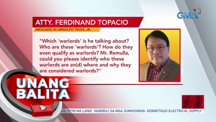 Hamon ng kampo ni dating Negros Oriental 3rd District Rep. Arnie Teves: Pangalanan ni DOJ Sec. Remulla ang mga "Warlord" | UB