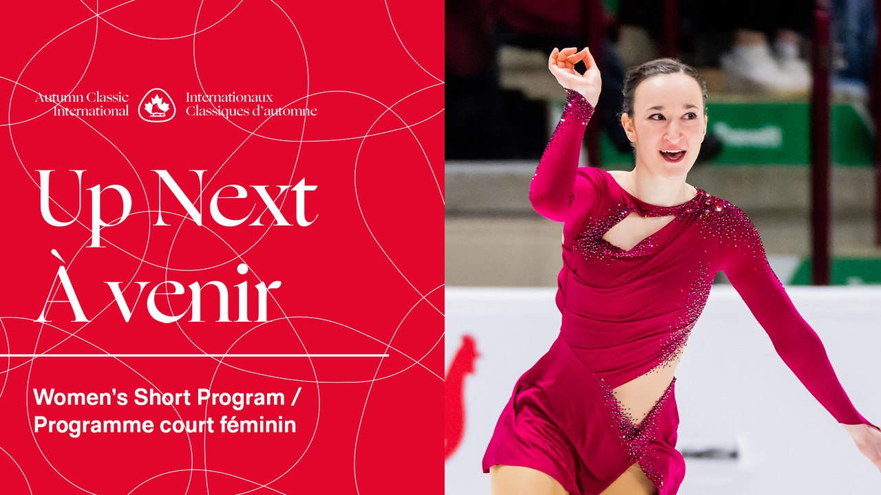 Women Short / Femmes program court 2023 AUTUMN CLASSIC INTERNATIONAL / INTERNATIONAUX