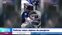 Policías de un aeropuerto roban objetos de pasajeros