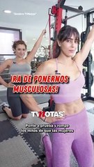 Hora de ponernos musculosos