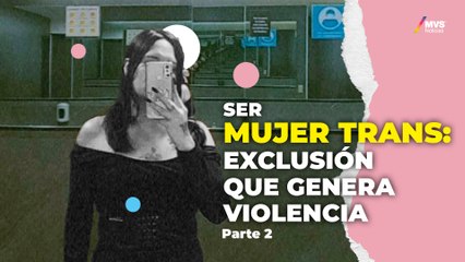 'Me TRATARON como una CRIMINAL': Laura, mujer TRANS discriminada la CINETECA Nacional | Parte 2