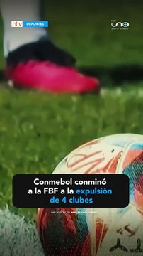 Conmebol conminó a la FBF a la expulsión de 4 clubes implicados en el caso de amaños de partidos