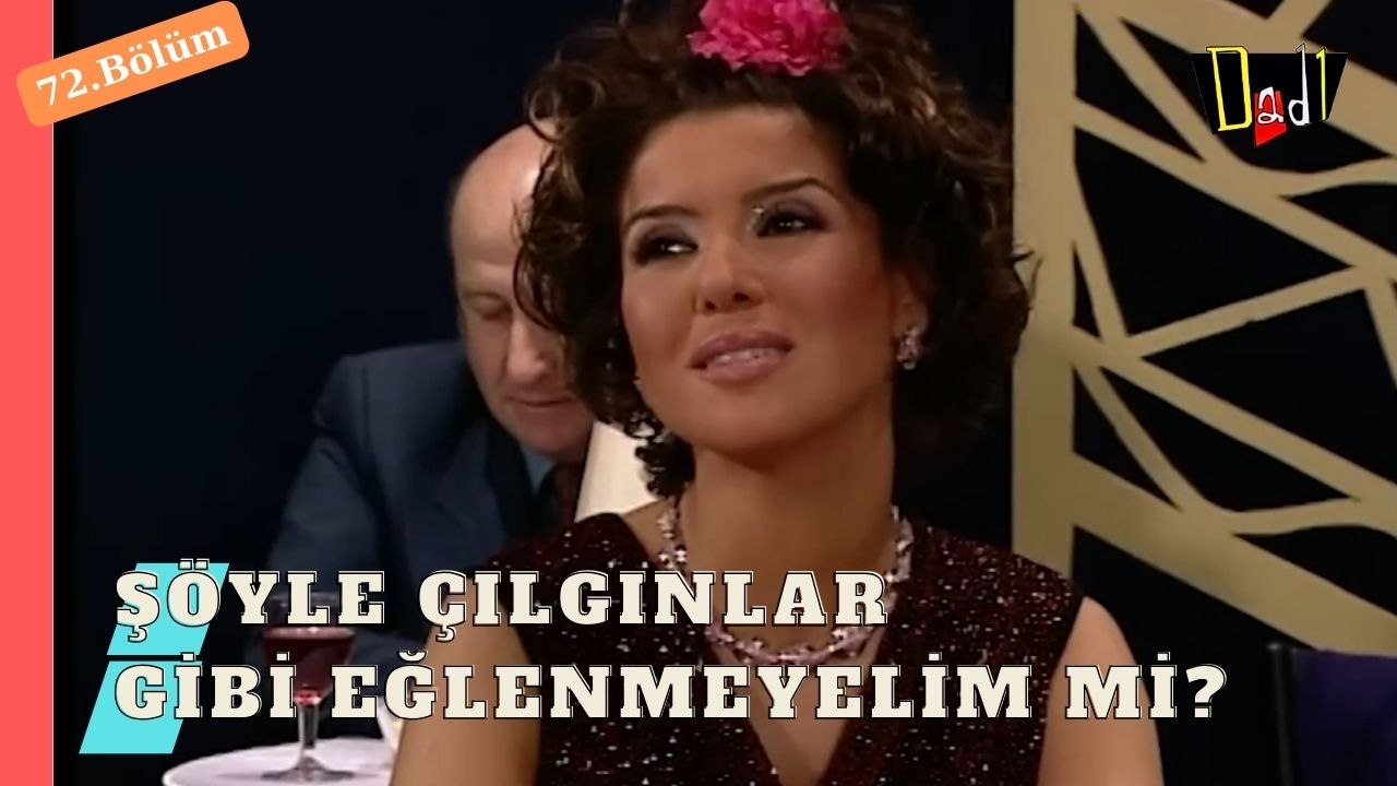 Sözde Biter De Özde Biter Mi - Dadı 72. Bölüm
