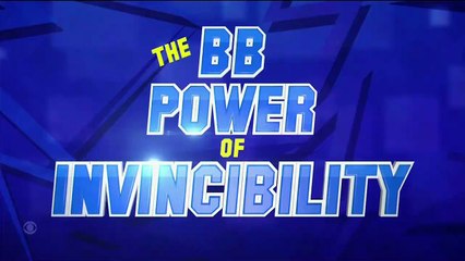 The BB Power of Invincibility! Big Brother 25