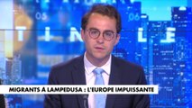 L'édito de Paul Sugy : «Migrants à Lampedusa : L'Europe impuissante»