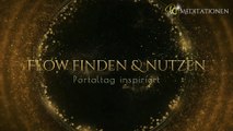 Geführte Audio-Meditation: Flow finden (P4)