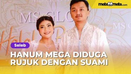 Hanum Mega Diduga Rujuk dengan Suami, Netizen Malah Emosi: Bisa-bisanya Dia Balikan