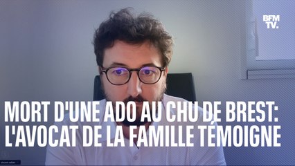 CHU de Brest: l'avocat des parents de Lilou revient sur la mort de l'adolescente