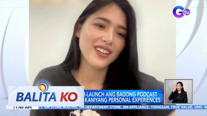 Kylie Padilla, ni-launch ang bagong podcast na tungkol sa kaniyang personal experiences | BK