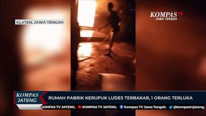 Rumah Pabrik Kerupuk di Klaten Ludes Terbakar, 1 Orang Terluka