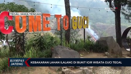 Kebakaran Lahan Ilalang di Bukit Igir Wisata Guci Tegal