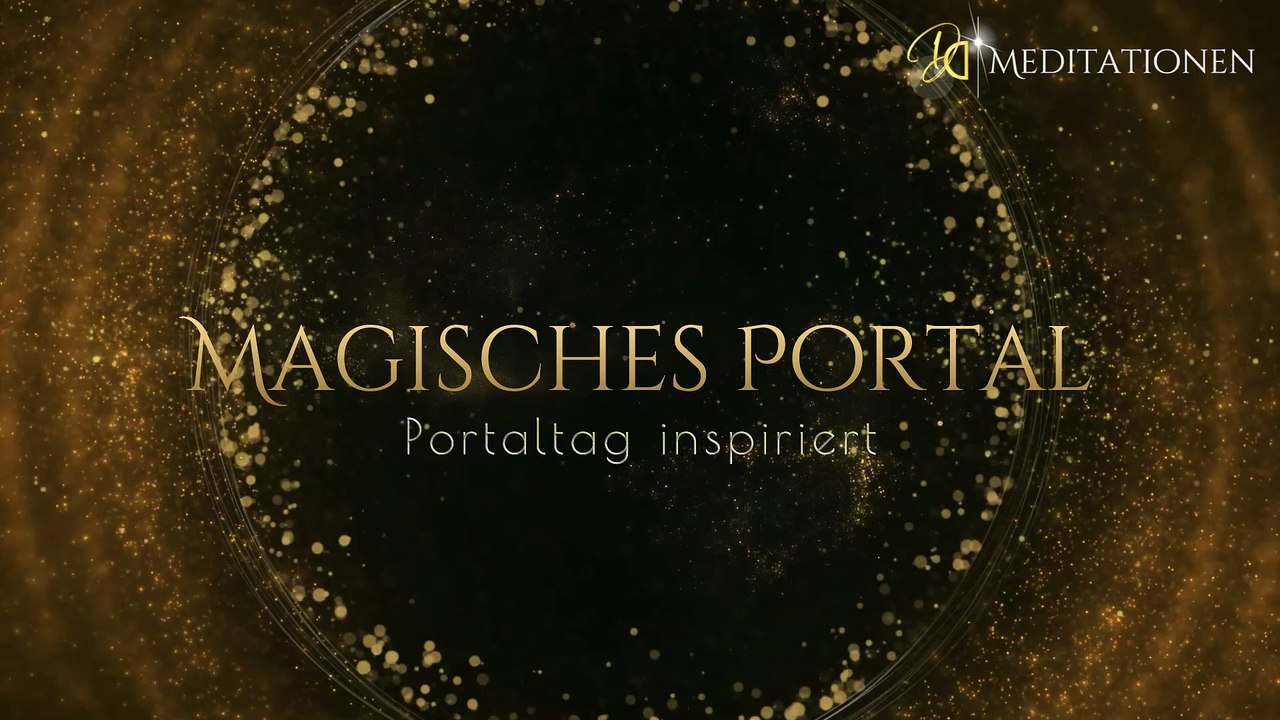 Geführte Audio-Meditation: Magisches Portal (P9)