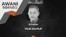 Belasungkawa: Datuk Talib Zulpilip meninggal dunia