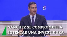 Sánchez se compromete a intentar una investidura 