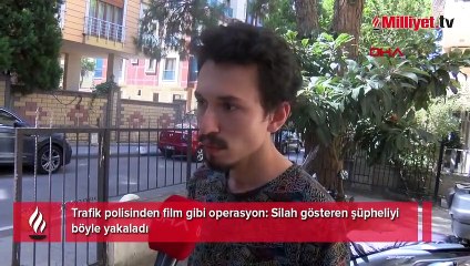 Trafik polisinden film gibi operasyon: Silah gösteren şüpheliyi böyle yakaladı