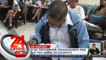 53-anyos na TNVS driver, pinagsasabay ang trabaho at pag-aaral sa kolehiyo | 24 Oras