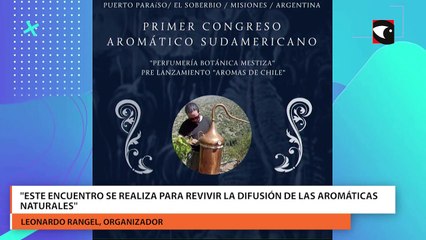 Leonardo Rangel comentó cómo se va a llevar adelante el primer Congreso Aromático Sudamericano