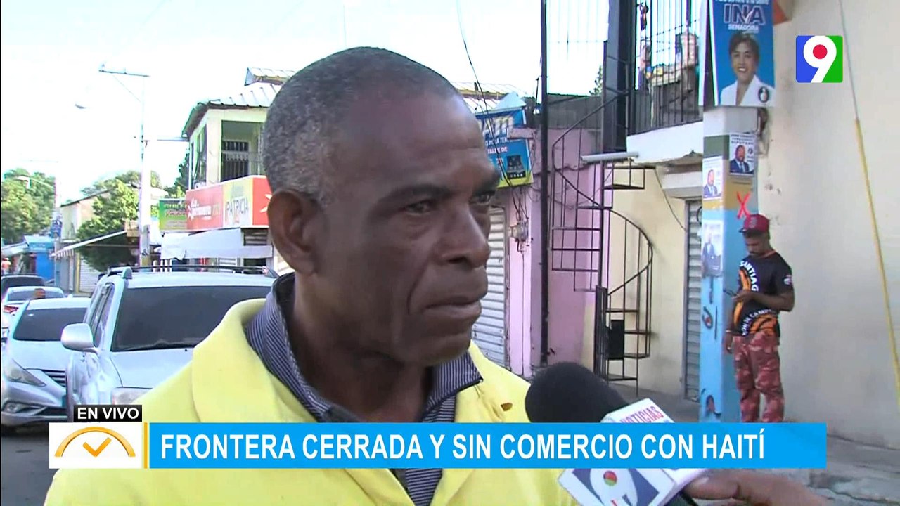 Frontera cerrada y sin comercio en Haití | EL Despertador