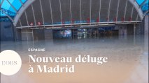 Espagne : de nouvelles inondations frappent la région de Madrid après des pluies torrentielles
