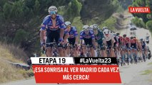 When you realise that Madrid is getting closer and closer - Stage 19 - La Vuelta 2023