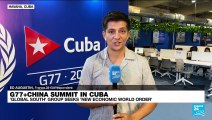 G77 China summit in Cuba seeks 'new economic world order'
