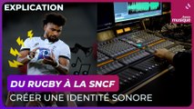 Du rugby à la SNCF : comment créer une identité sonore ?